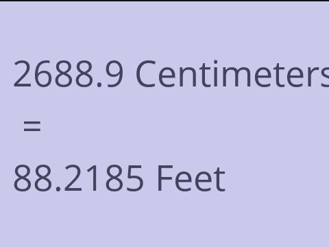 2688.9 CM TO FEET