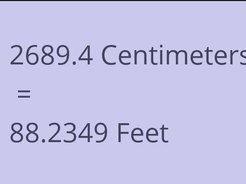 2689.4 CM TO FEET