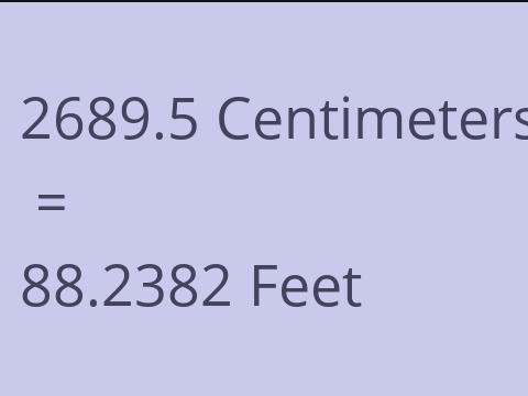 2689.5 CM TO FEET