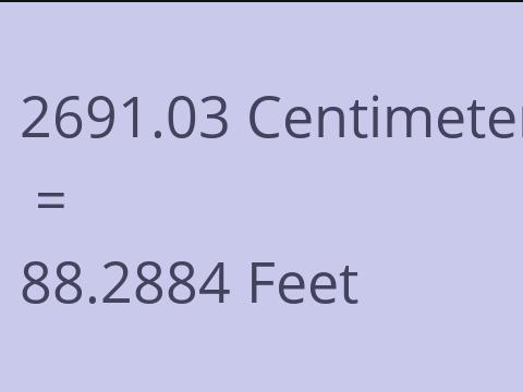 2691.03 CM TO FEET