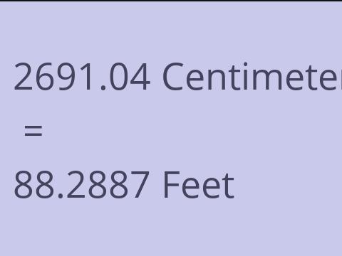 2691.04 CM TO FEET