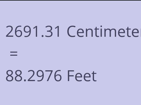 2691.31 CM TO FEET