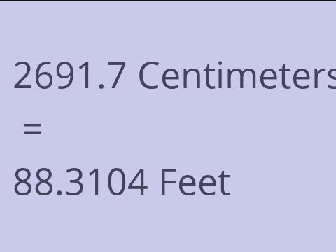 2691.7 CM TO FEET