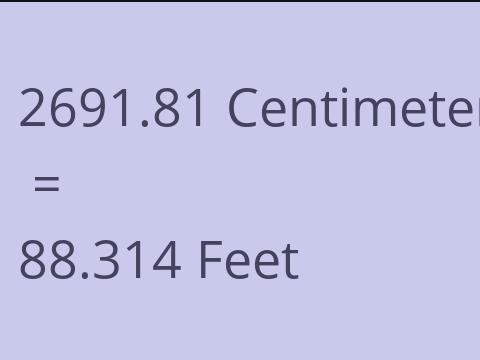 2691.81 CM TO FEET