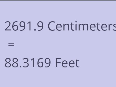 2691.9 CM TO FEET