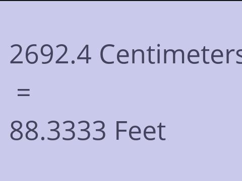 2692.4 CM TO FEET