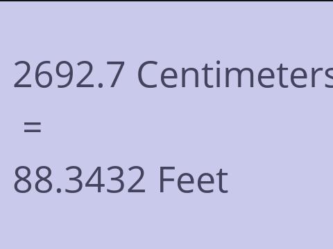 2692.7 CM TO FEET