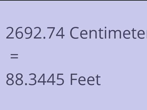 2692.74 CM TO FEET