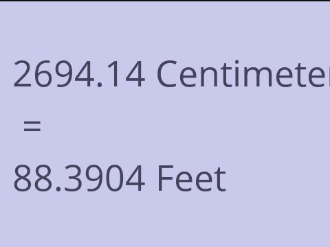 2694.14 CM TO FEET