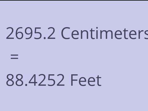 2695.2 CM TO FEET