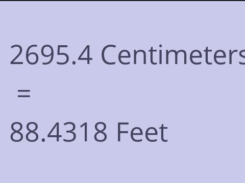 2695.4 CM TO FEET