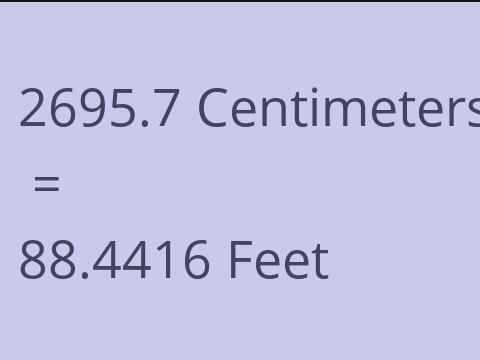 2695.7 CM TO FEET
