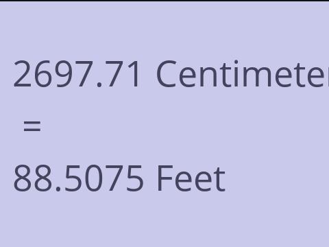 2697.71 CM TO FEET