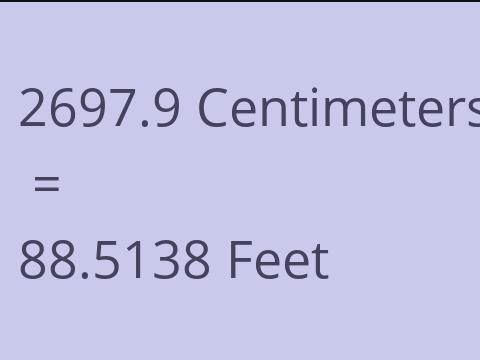 2697.9 CM TO FEET