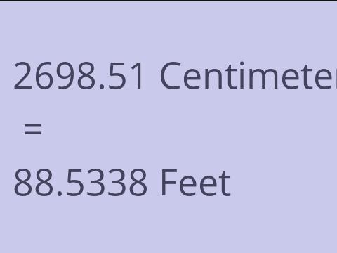 2698.51 CM TO FEET