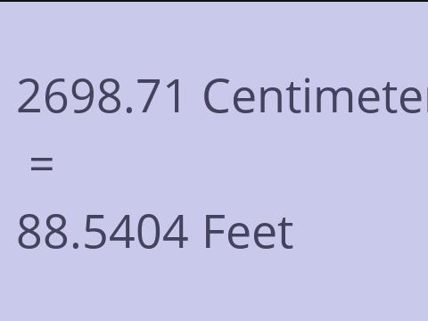 2698.71 CM TO FEET
