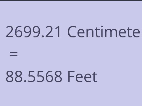 2699.21 CM TO FEET