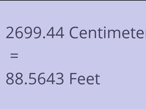 2699.44 CM TO FEET