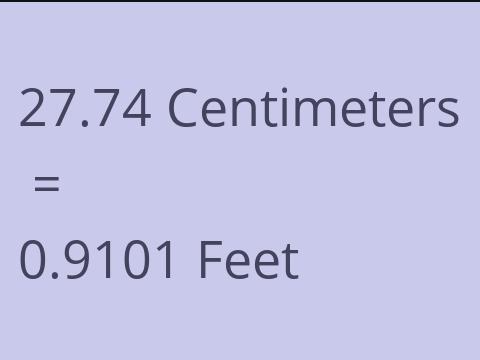 27.74 CM TO FEET