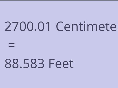 2700.01 CM TO FEET
