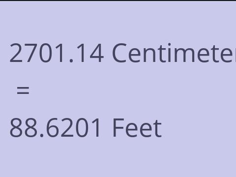 2701.14 CM TO FEET
