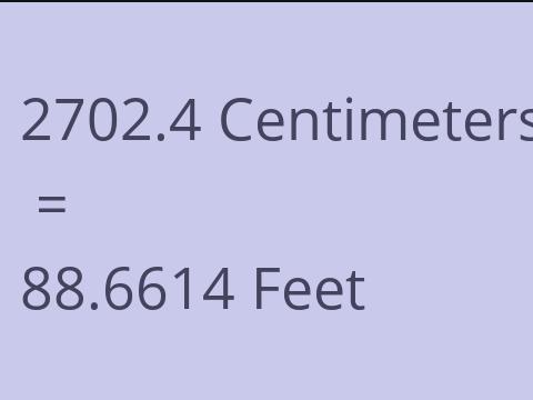 2702.4 CM TO FEET
