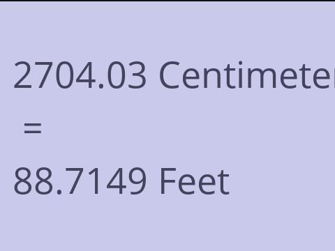 2704.03 CM TO FEET