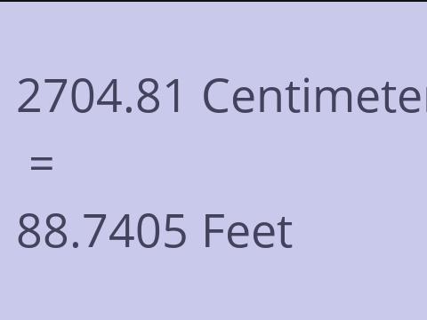 2704.81 CM TO FEET