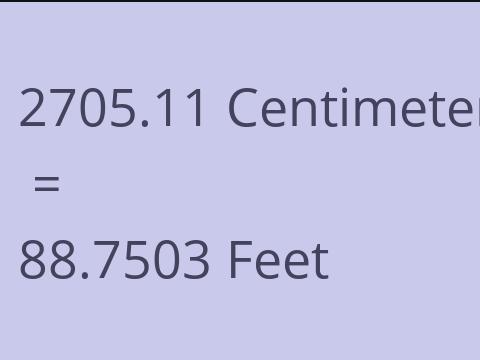2705.11 CM TO FEET