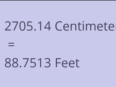 2705.14 CM TO FEET