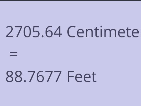 2705.64 CM TO FEET