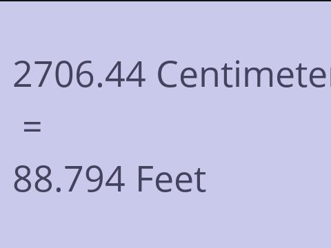 2706.44 CM TO FEET