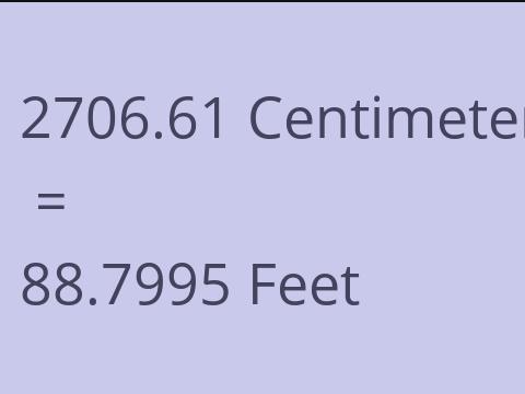 2706.61 CM TO FEET