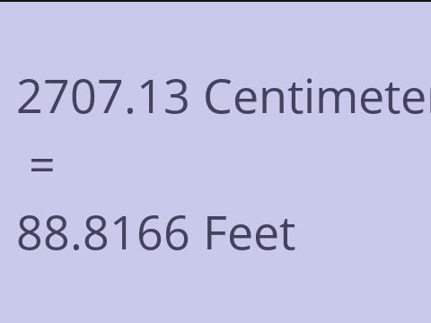 2707.13 CM TO FEET