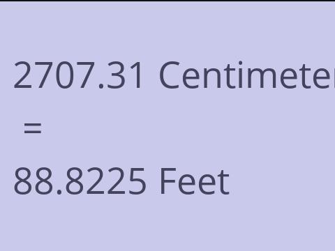 2707.31 CM TO FEET