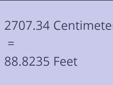 2707.34 CM TO FEET