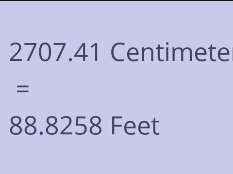 2707.41 CM TO FEET