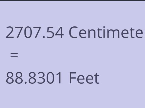 2707.54 CM TO FEET