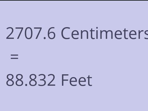 2707.6 CM TO FEET
