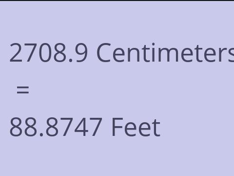 2708.9 CM TO FEET