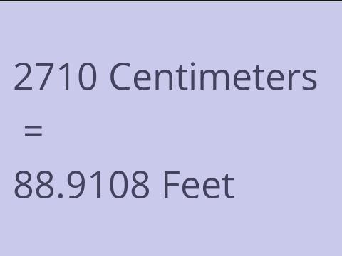 2710 CM TO FEET
