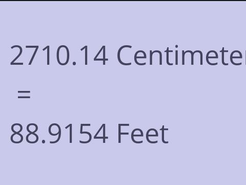 2710.14 CM TO FEET