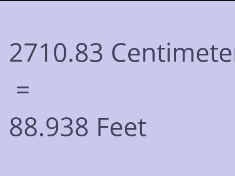 2710.83 CM TO FEET