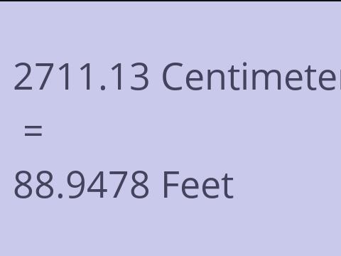 2711.13 CM TO FEET