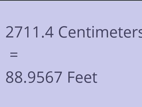 2711.4 CM TO FEET