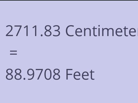 2711.83 CM TO FEET