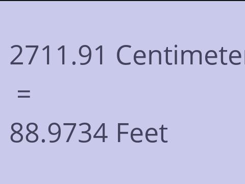 2711.91 CM TO FEET