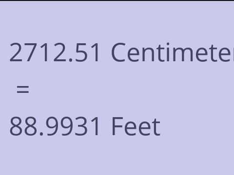 2712.51 CM TO FEET