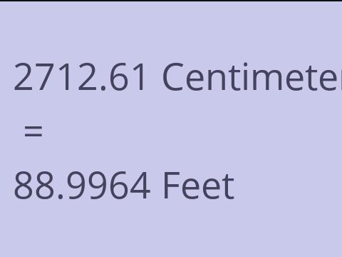 2712.61 CM TO FEET