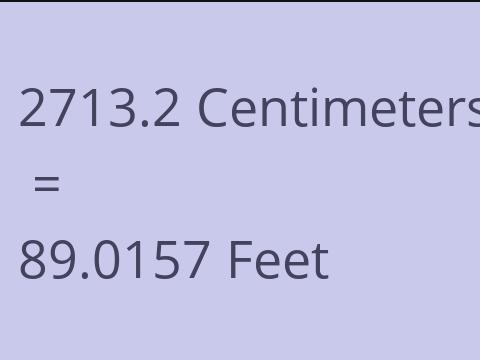 2713.2 CM TO FEET